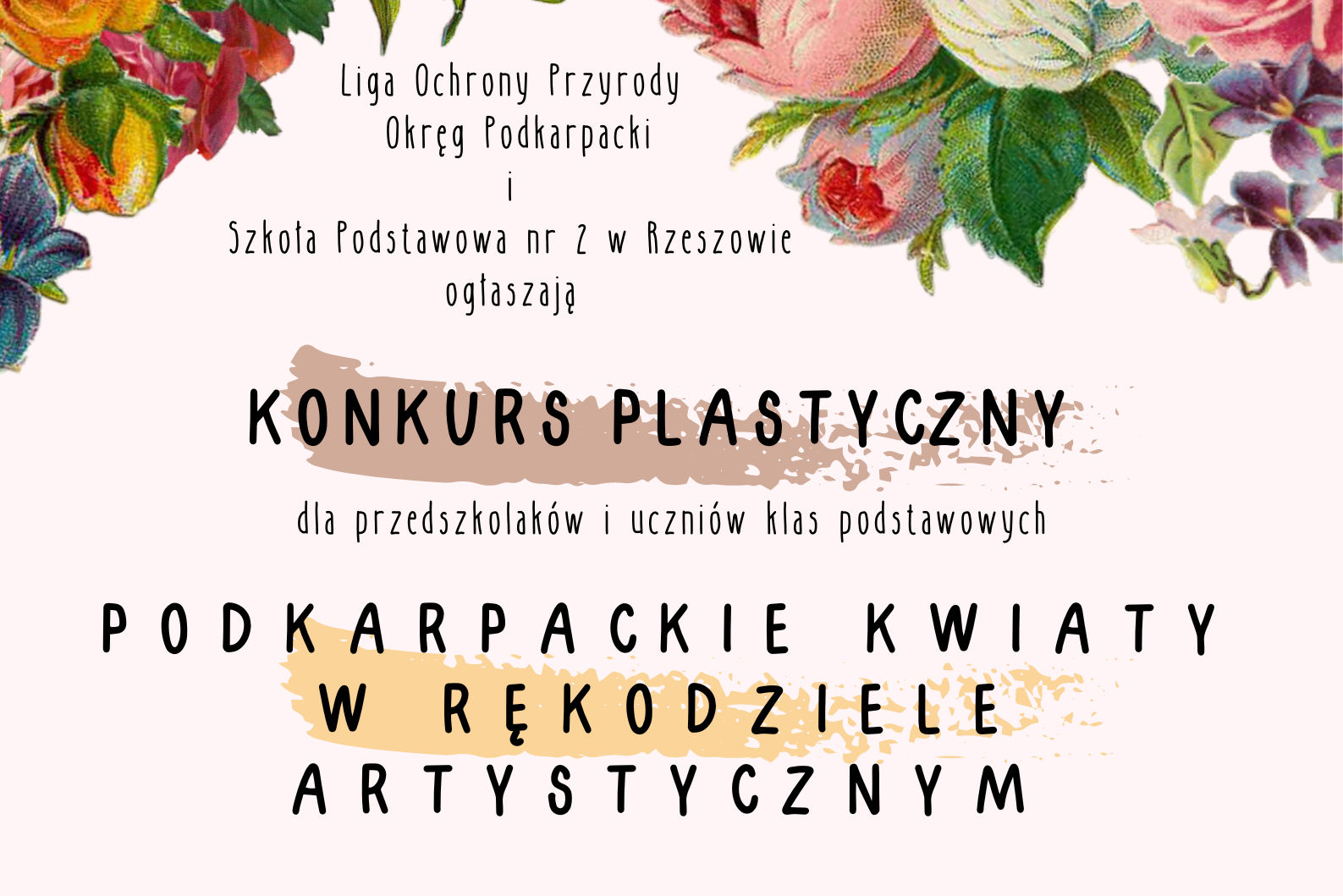 Wojewódzki Konkurs Plastyczny pod hasłem Podkarpackie kwiaty w rękodziele artystycznym